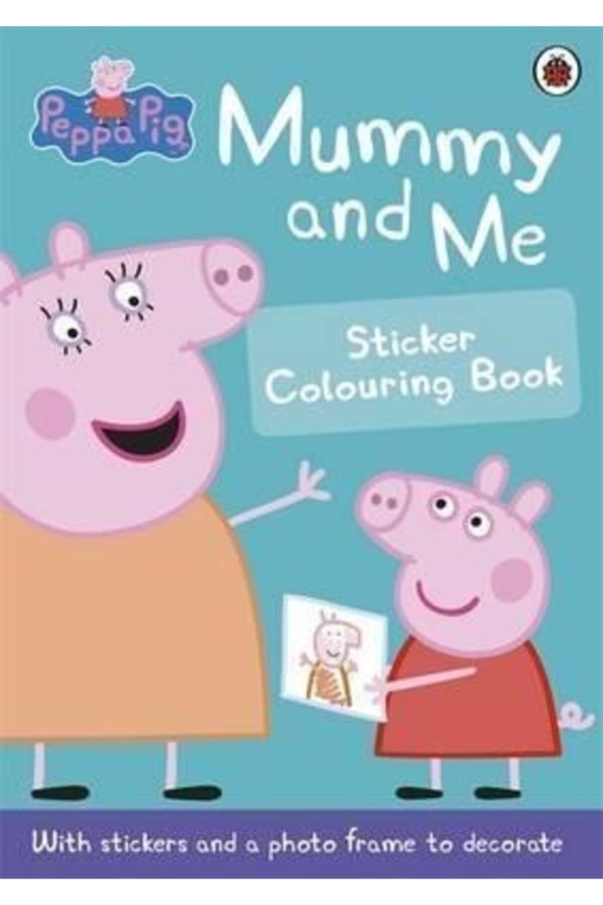 Peppa Pig Mummy And Me Sticker Colouring Book