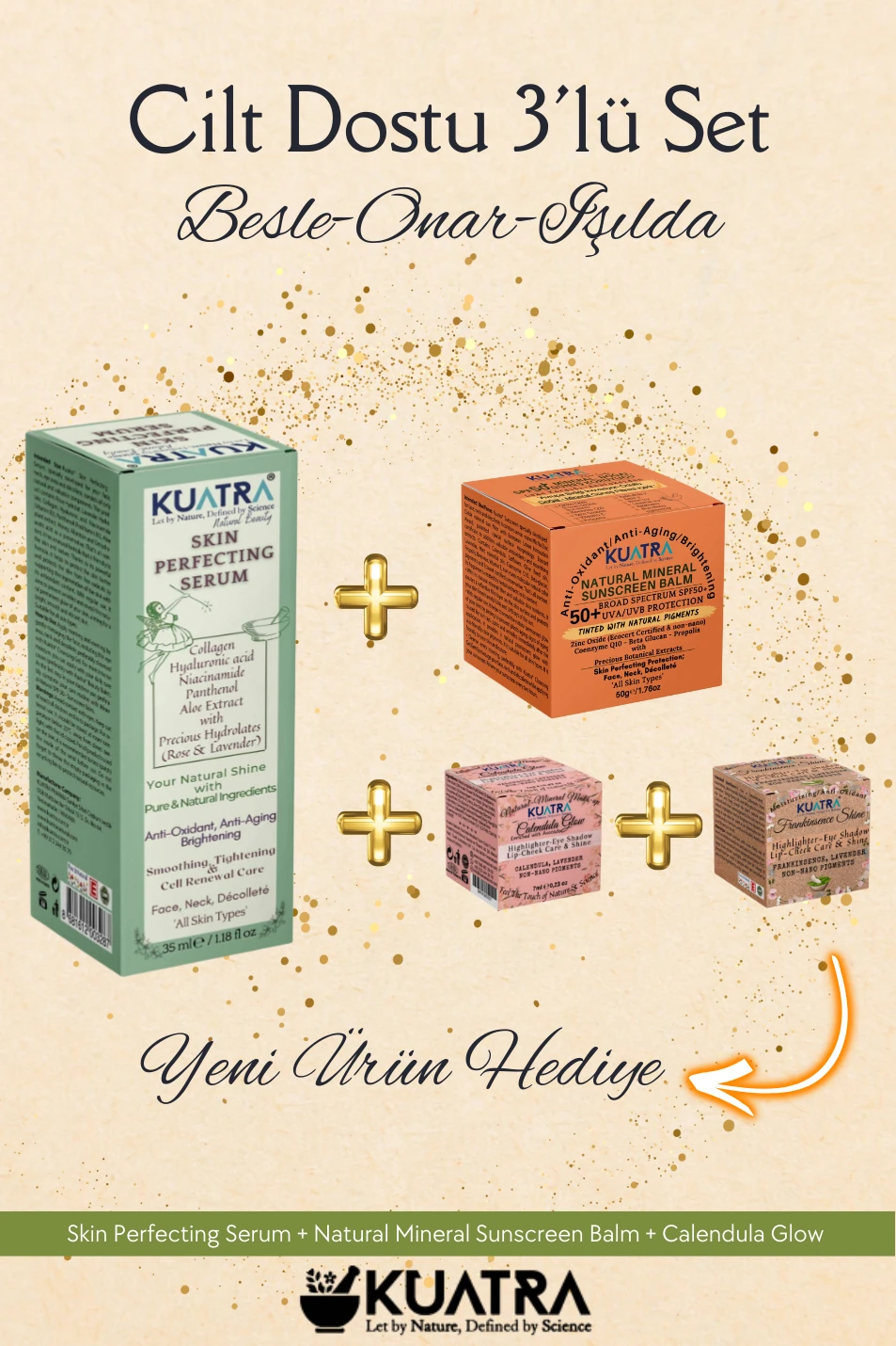 Kuatra Gündüz 3'lü set+ doğal makyaj balmları, güzelliğiniz taçlansın!