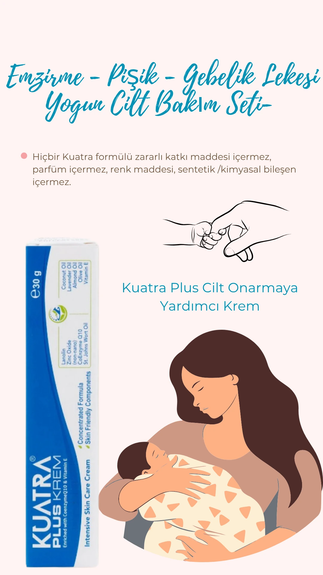 Kuatra Emzirme-pişik- Gebelik Lekesi- Yoğun Cilt Bakım Seti- Cildin Sevdiği Güçlü Formüller