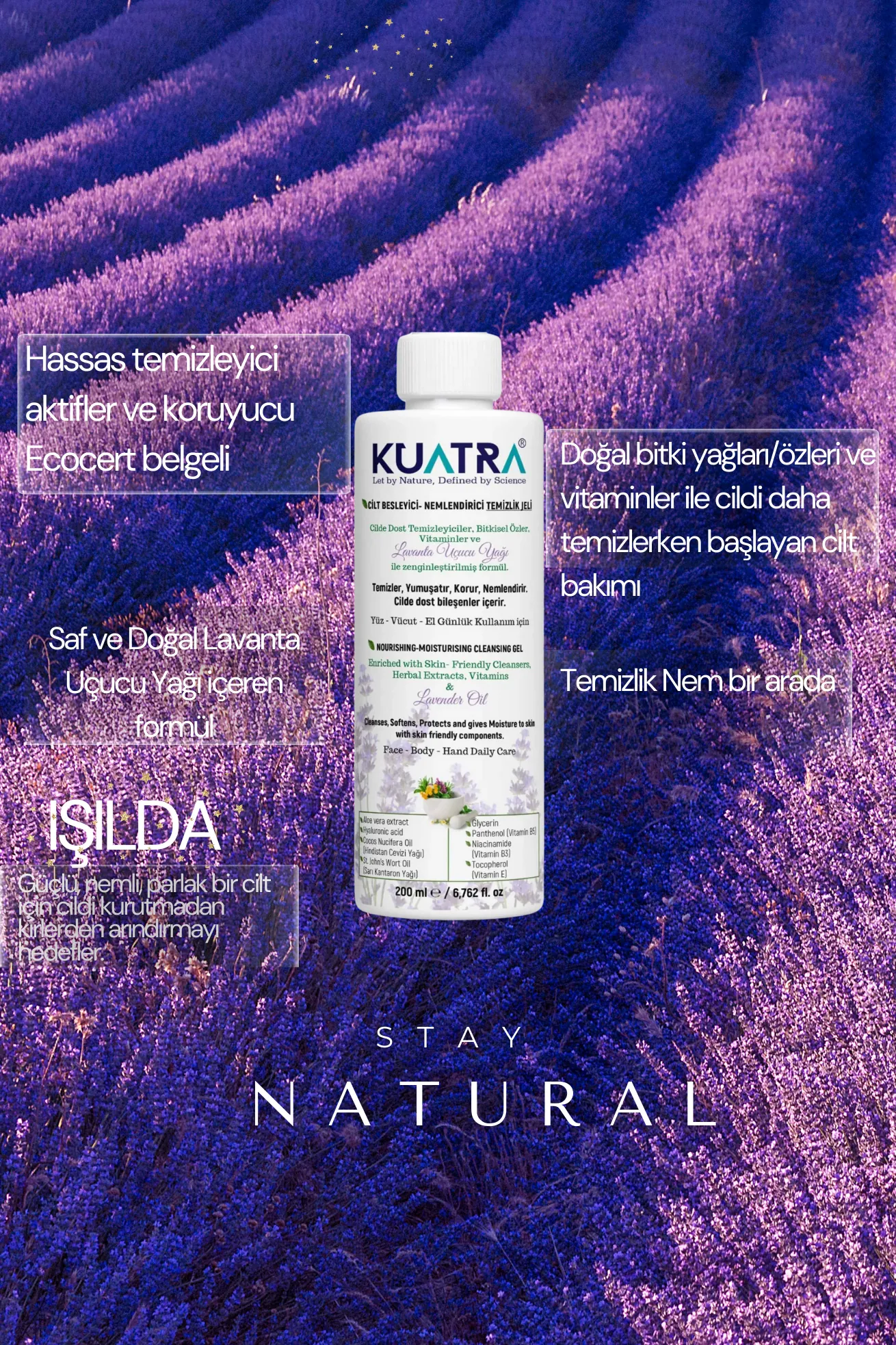 Kuatra Nemlendirici Besleyici Temizlik Jeli (Tıbbi Lavanta (Lavandula Angustifolia) uçucu yağı içeren) 200ml