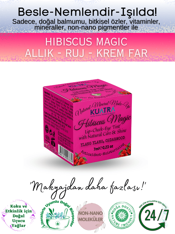 Hibiscus Magic Doğal İçerikli Çok Amaçlı Allık, Ruj, Göz Farı (Makyaj Beraberinde Çok Değerli Besleyici Cilt Bakımı)