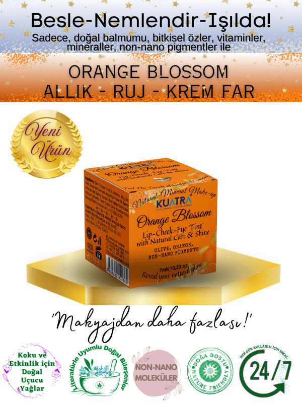 Orange Blossom Lip-Cheek-Eye ‘Tint’ Doğal İçerikli Çok Amaçlı Allık, Ruj, Göz Farı (Makyaj Beraberinde Çok Değerli Besleyici Cilt Bakımı)