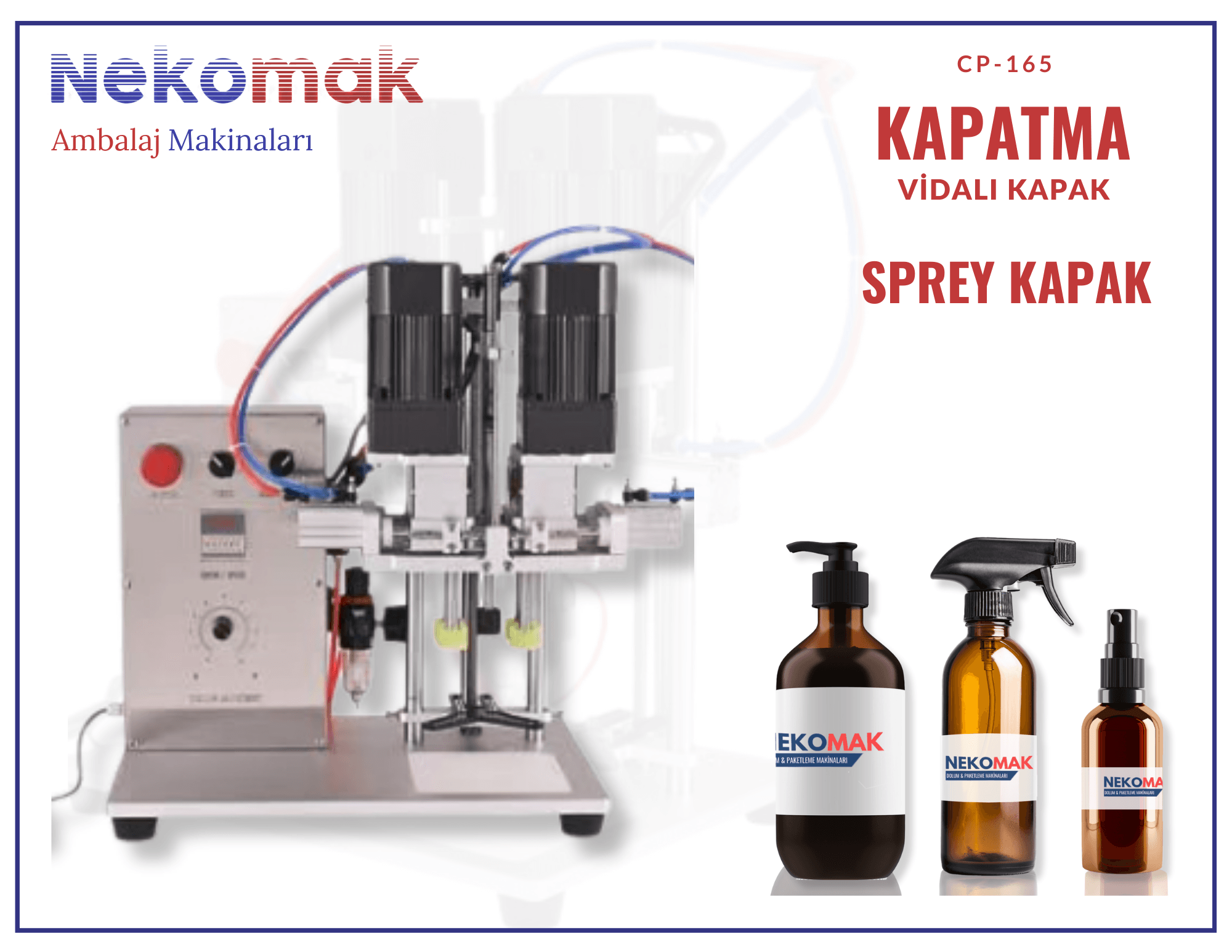 CP-165 SPREY KAPAK KAPATMA MAKİNASI