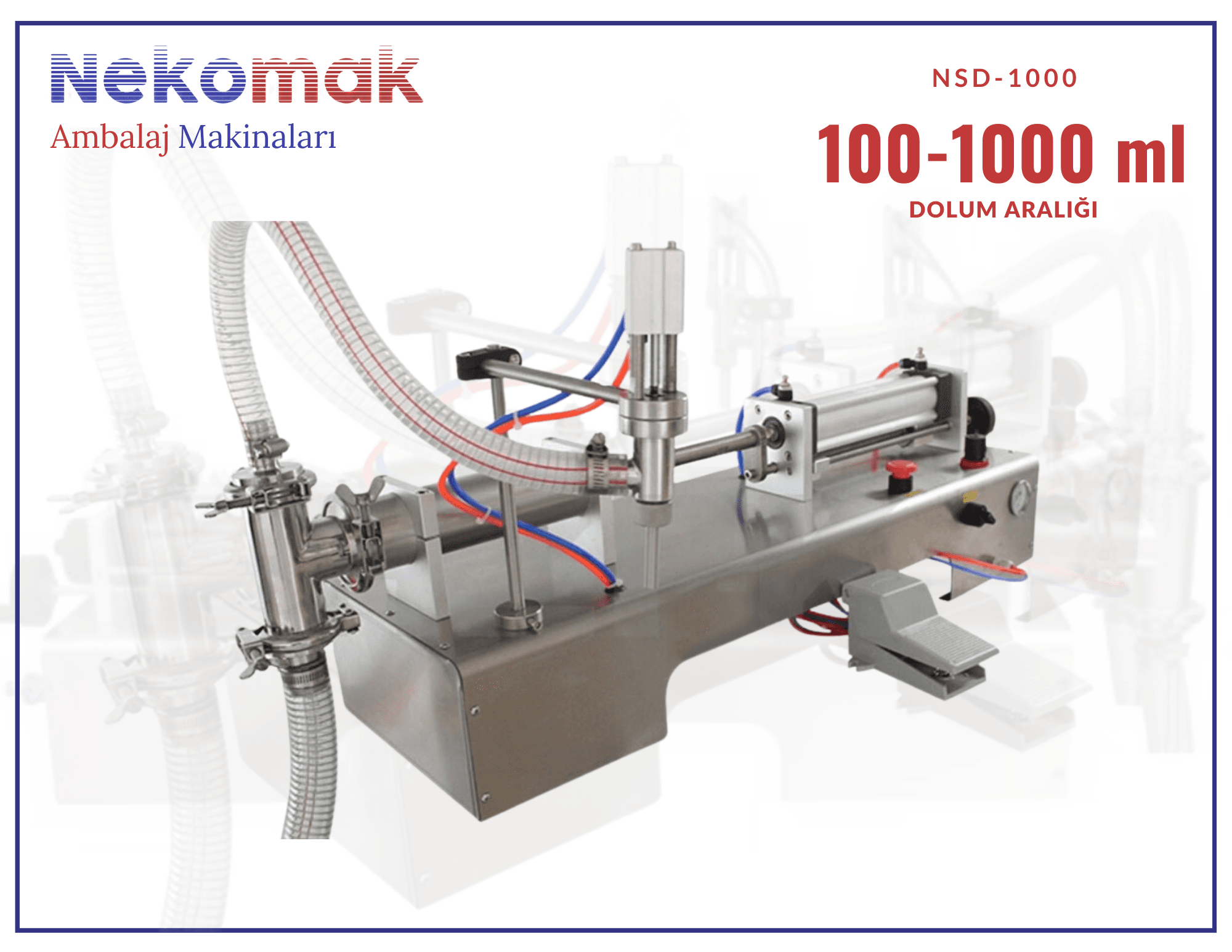 NSD-1000 SIVI DOLUM MAKİNASI (100-1000 ML)