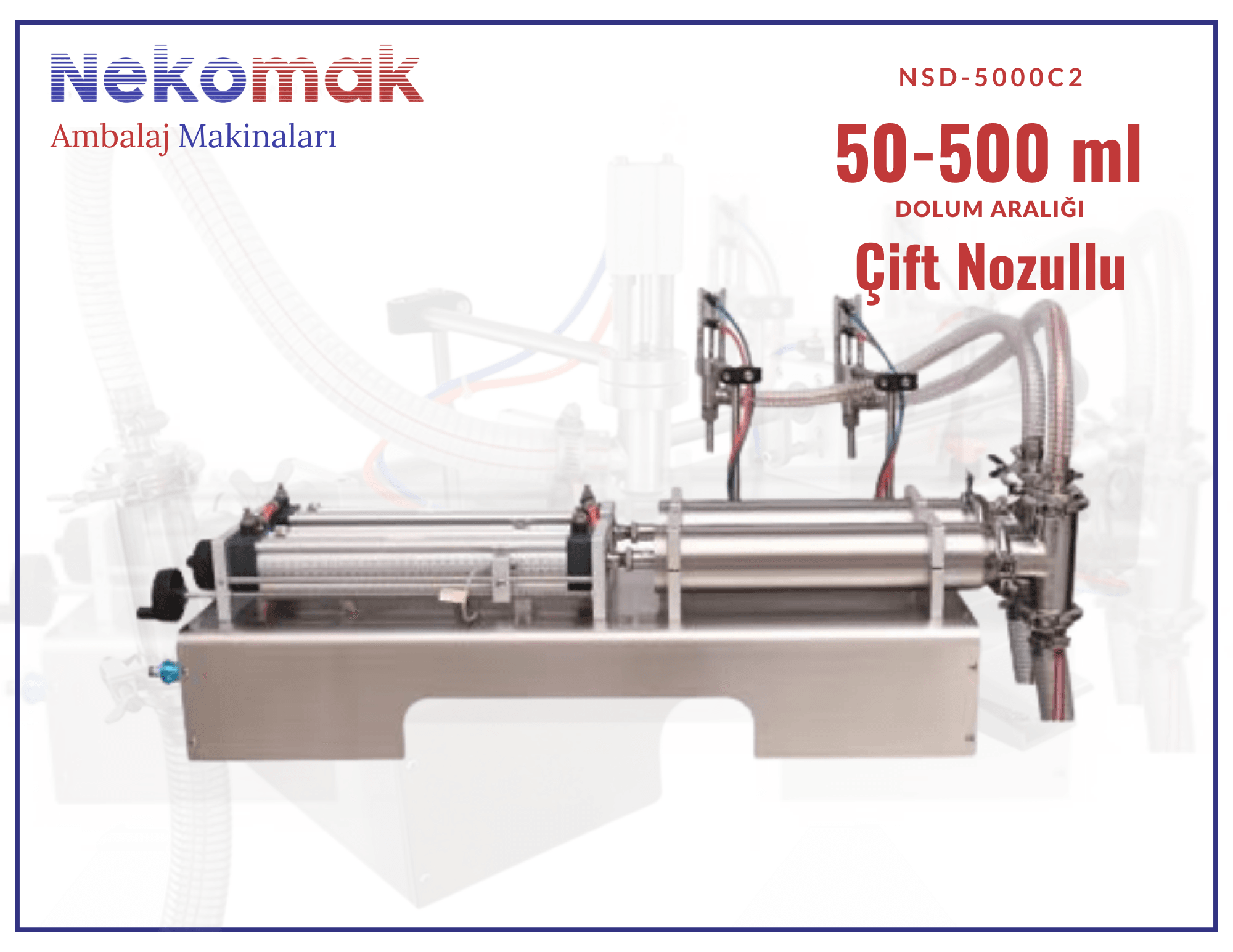 NSD-500C2 ÇİFT NOZULLU SIVI DOLUM MAKİNASI 