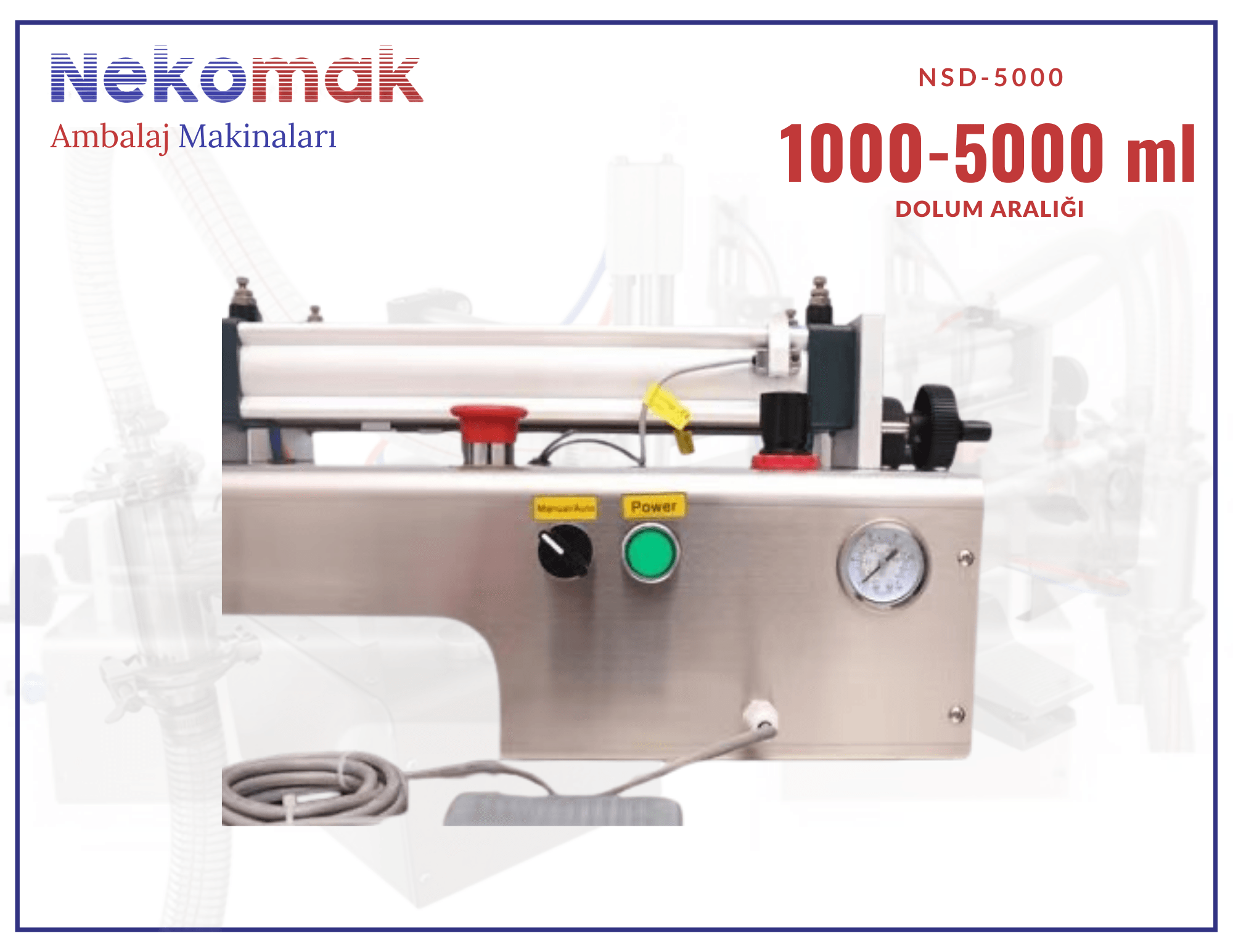 NSD-5000 SIVI DOLUM MAKİNASI 