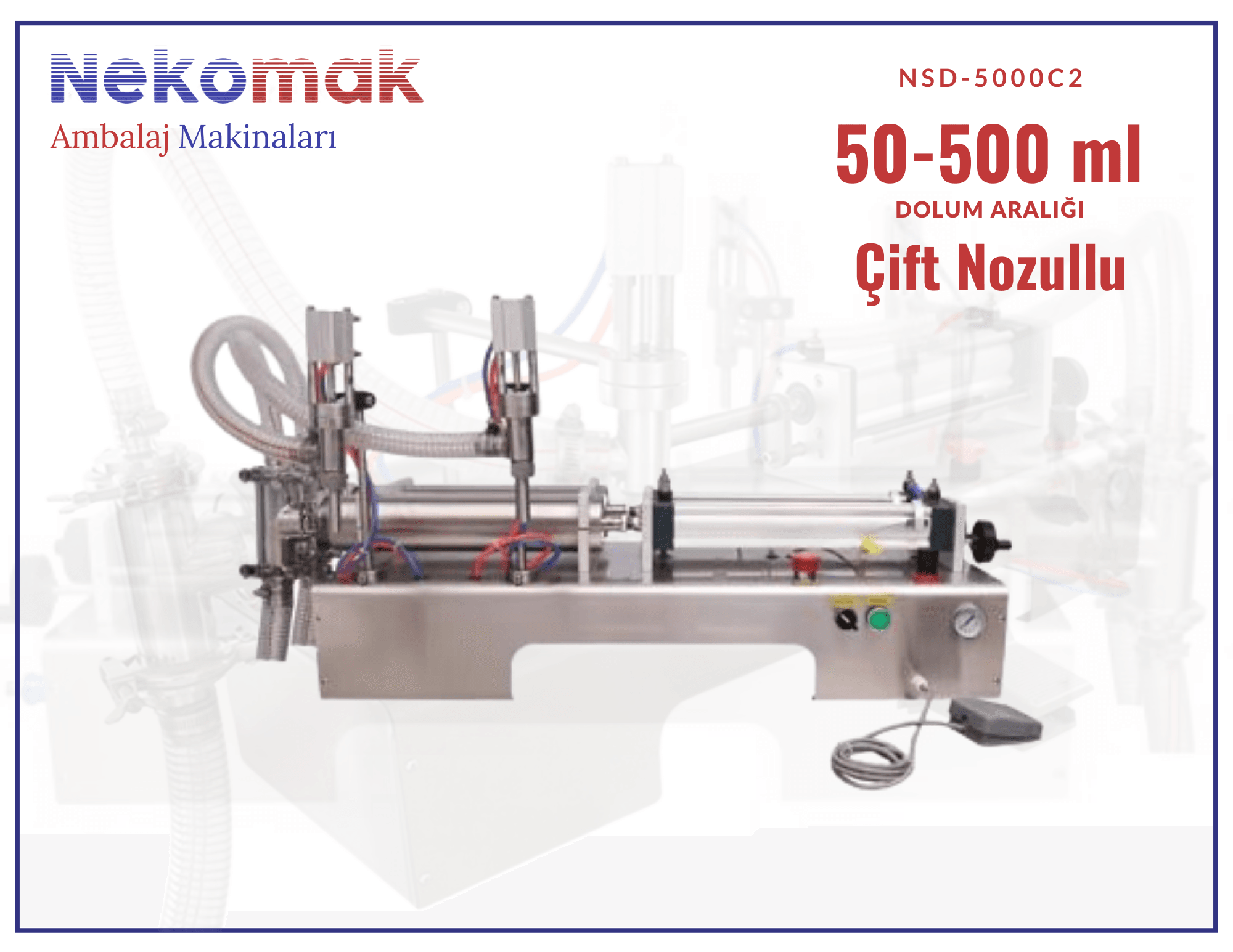 NSD-500C2 ÇİFT NOZULLU SIVI DOLUM MAKİNASI 