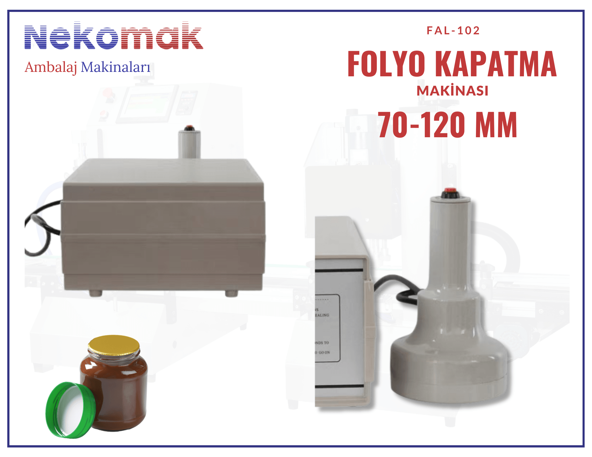 FAL-102 İNDÜKSİYON FOLYO KAPATMA MAKİNASI