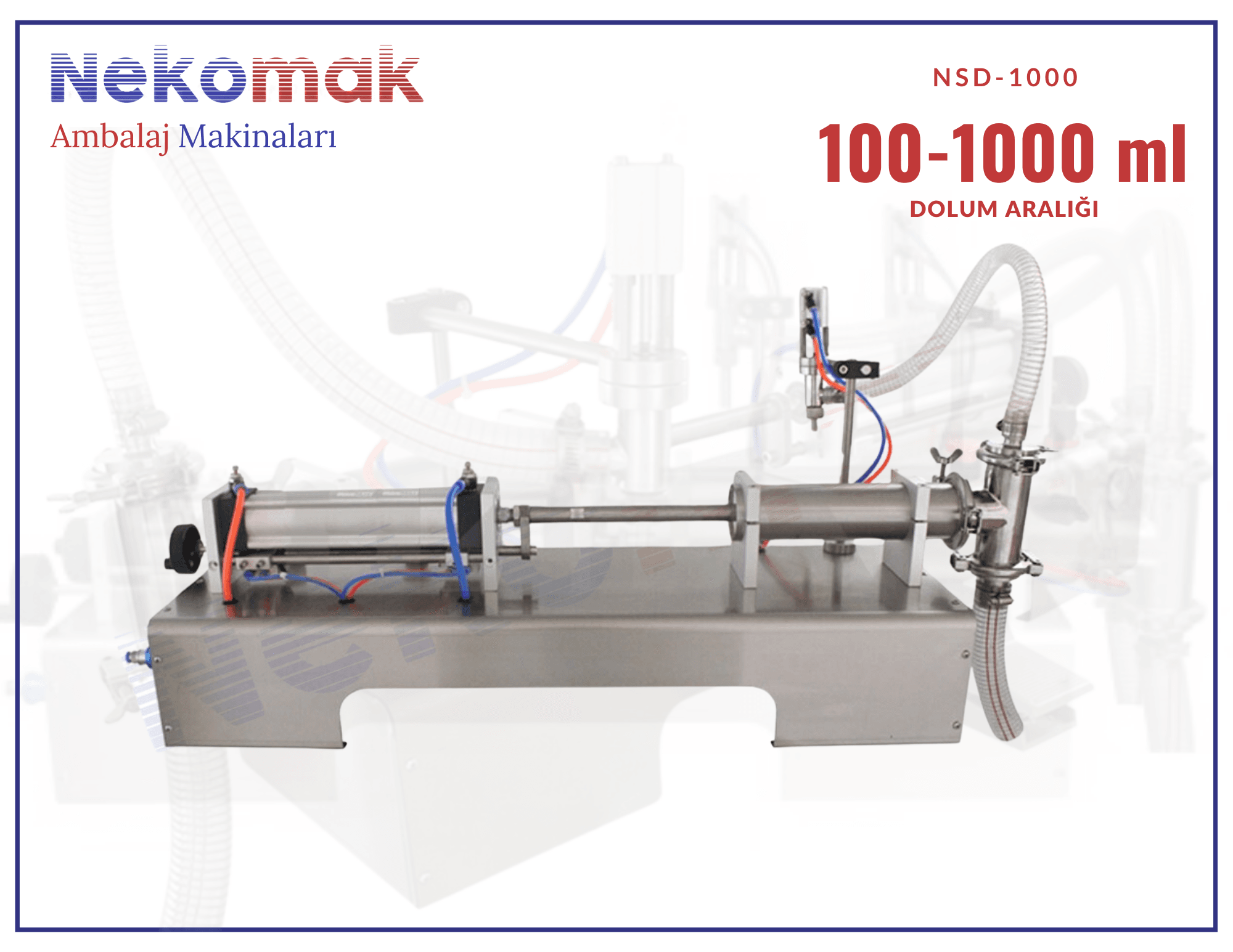 NSD-1000 SIVI DOLUM MAKİNASI (100-1000 ML)