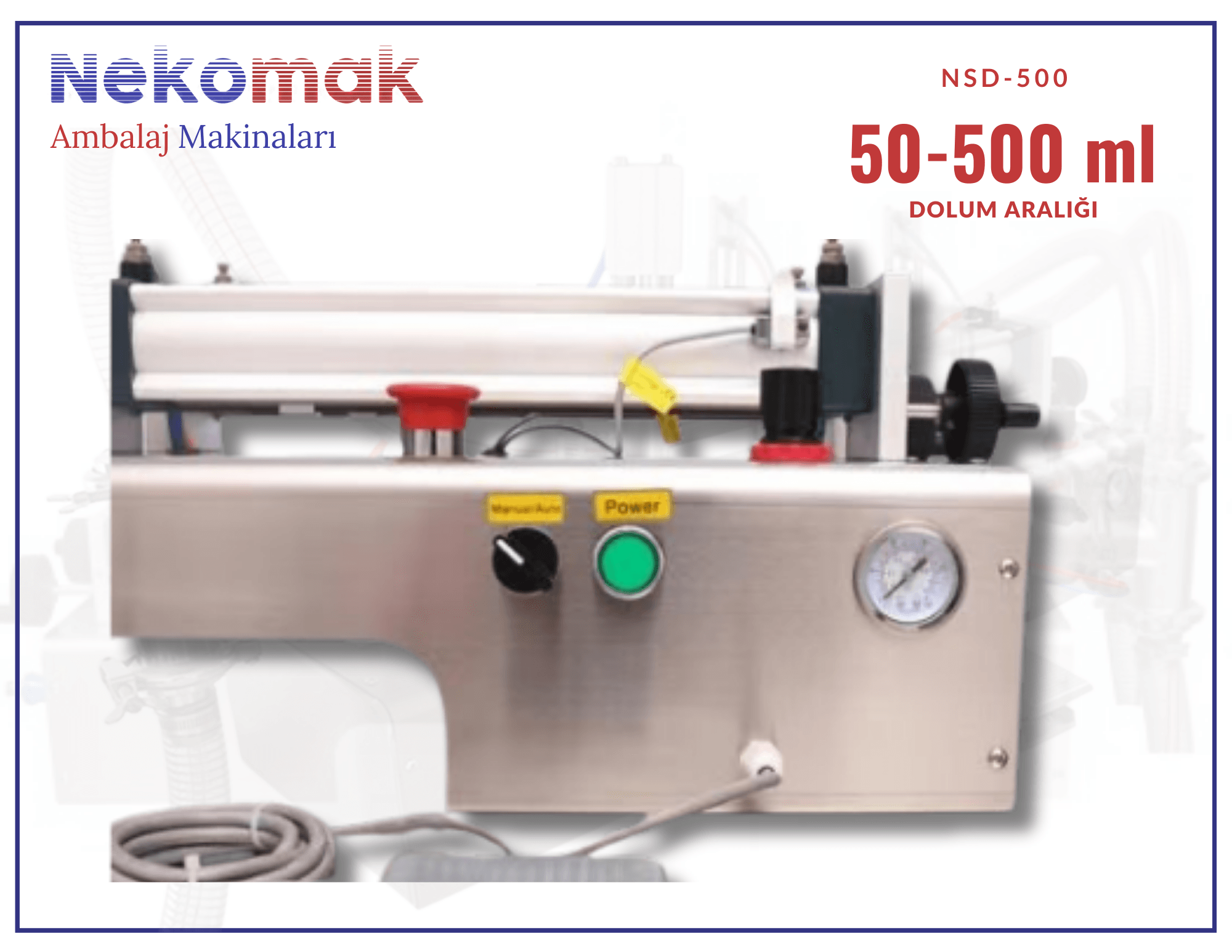 NSD-500 SIVI DOLUM MAKİNASI (50-500 ML)