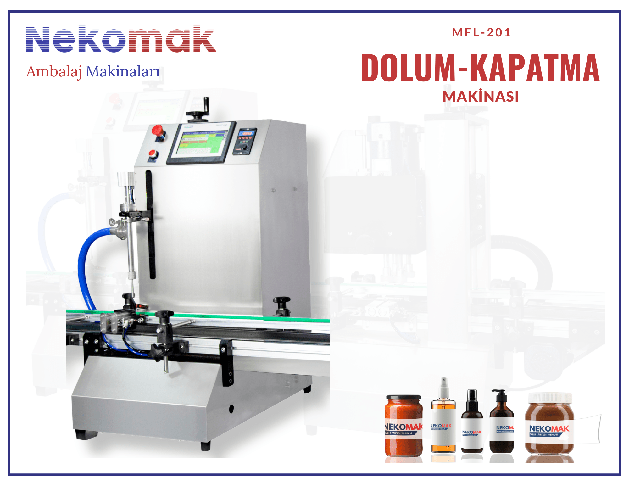 MFL-201 DOLUM ve KAPATMA MAKİNASI