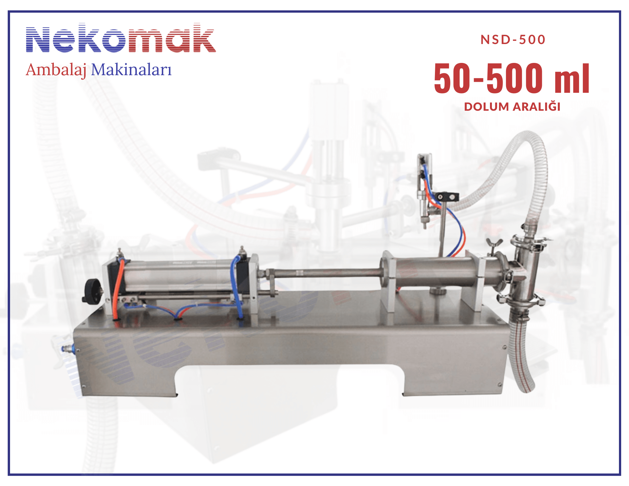 NSD-500 SIVI DOLUM MAKİNASI (50-500 ML)