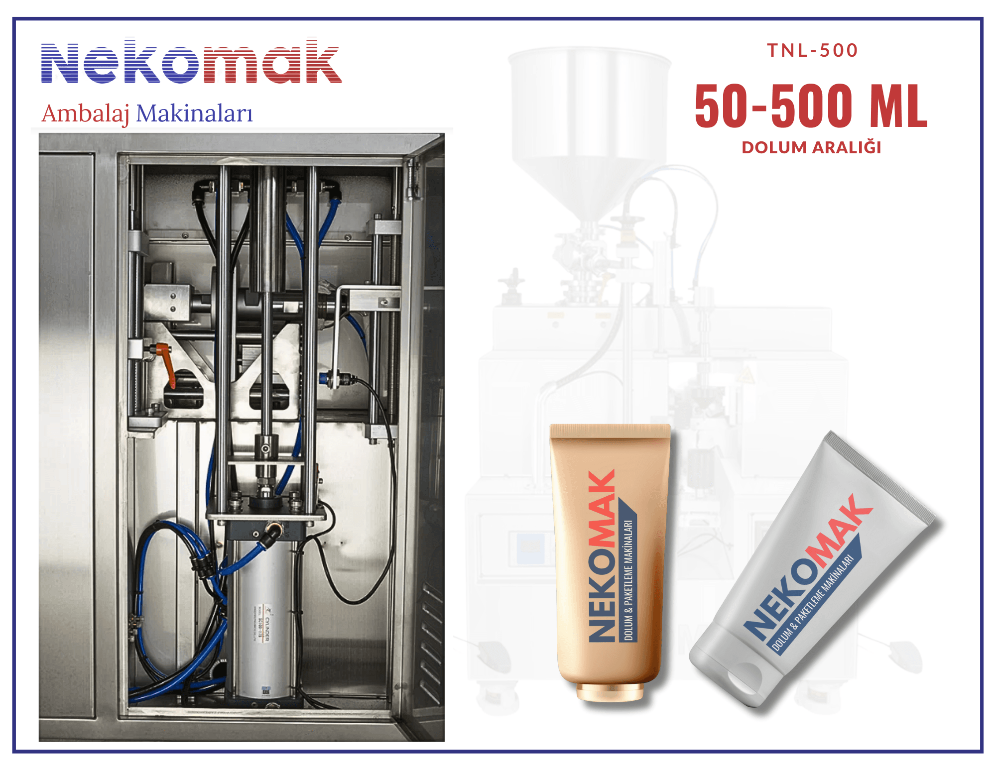 TNL-500 TÜP DOLUM MAKİNASI (50-500 ML)