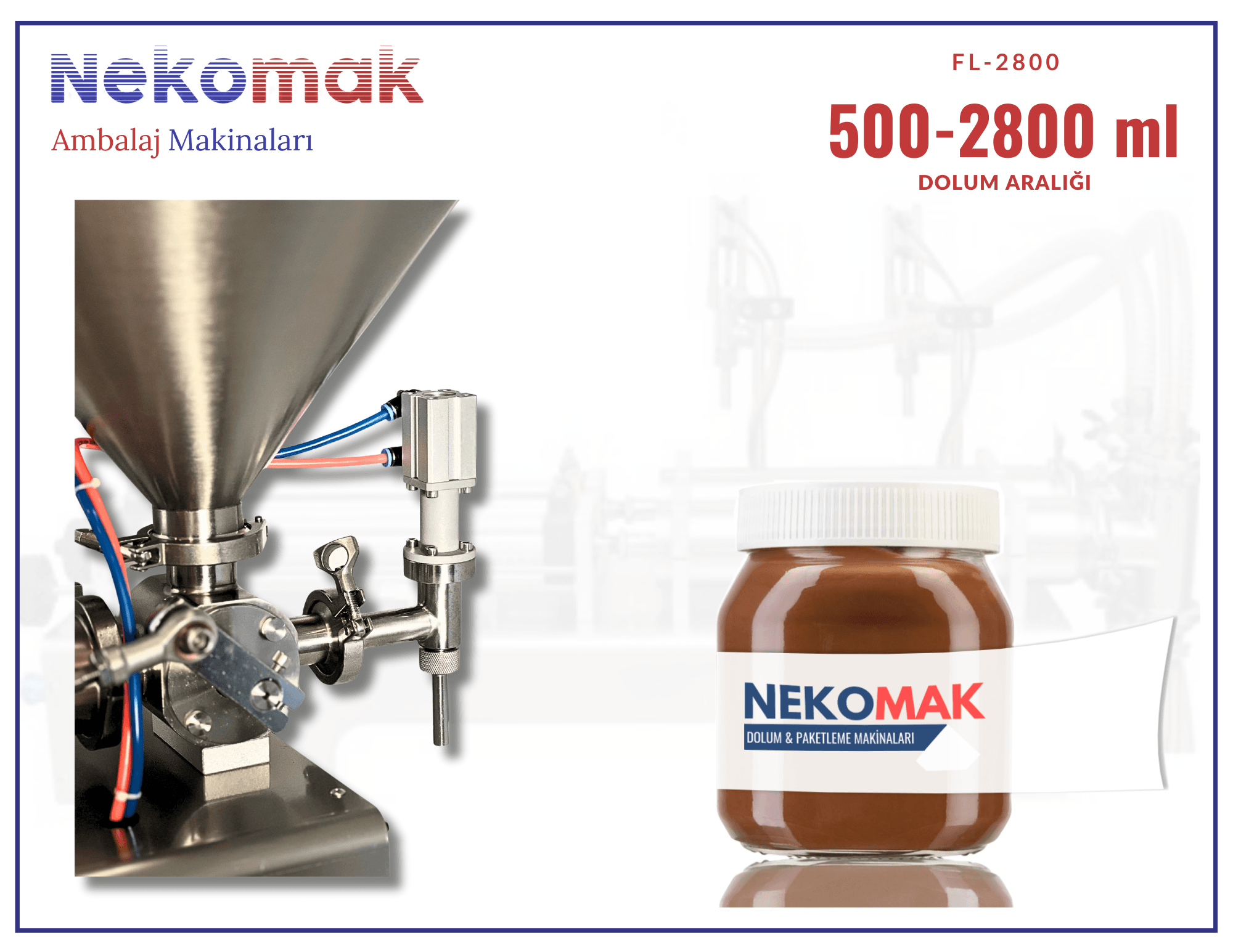 FL-2800 YOĞUN ÜRÜN DOLUM MAKİNASI (500 - 2800 ML)