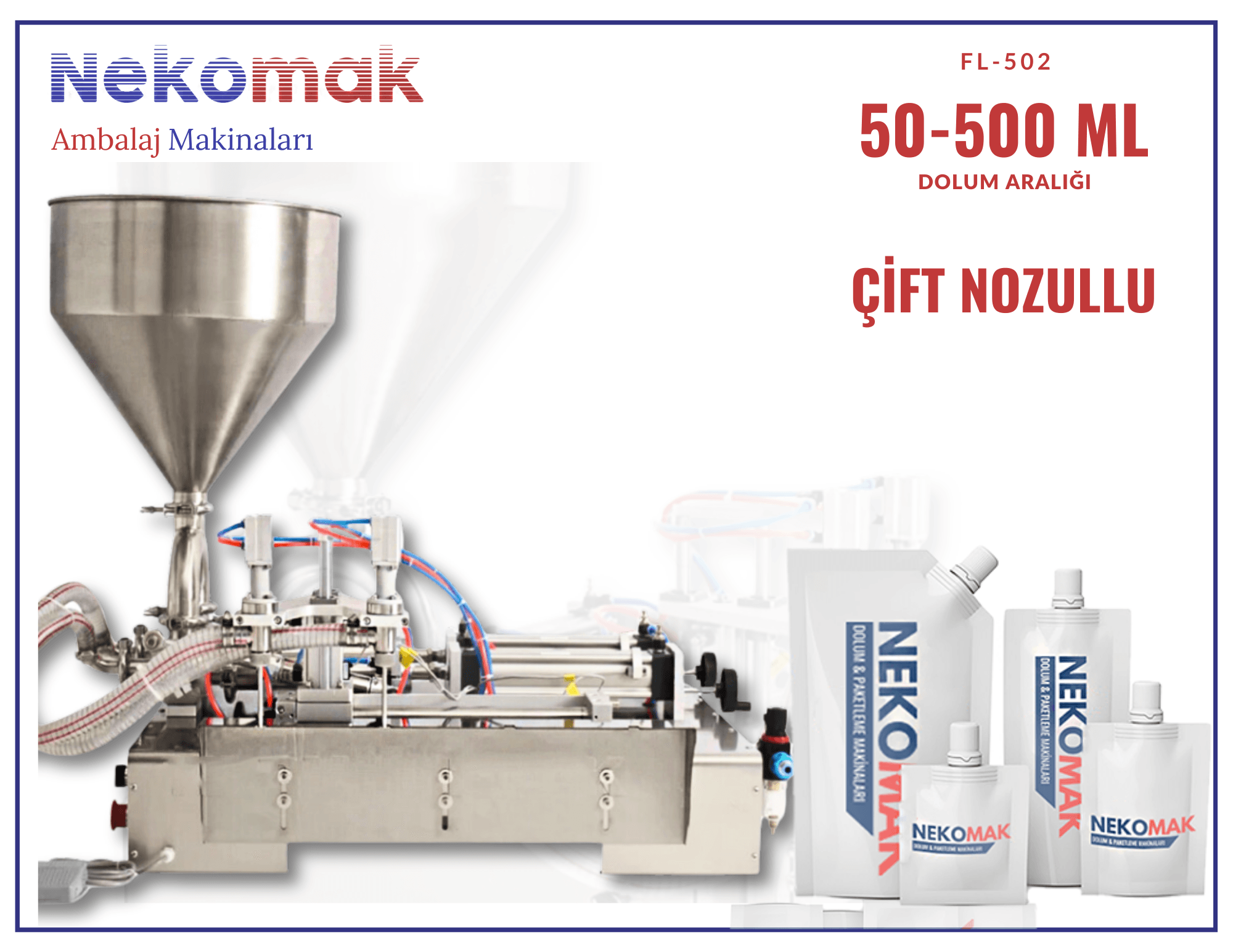 FL-502 ÇİFT NOZULLU DOLUM MAKİNASI (50-500 ML)