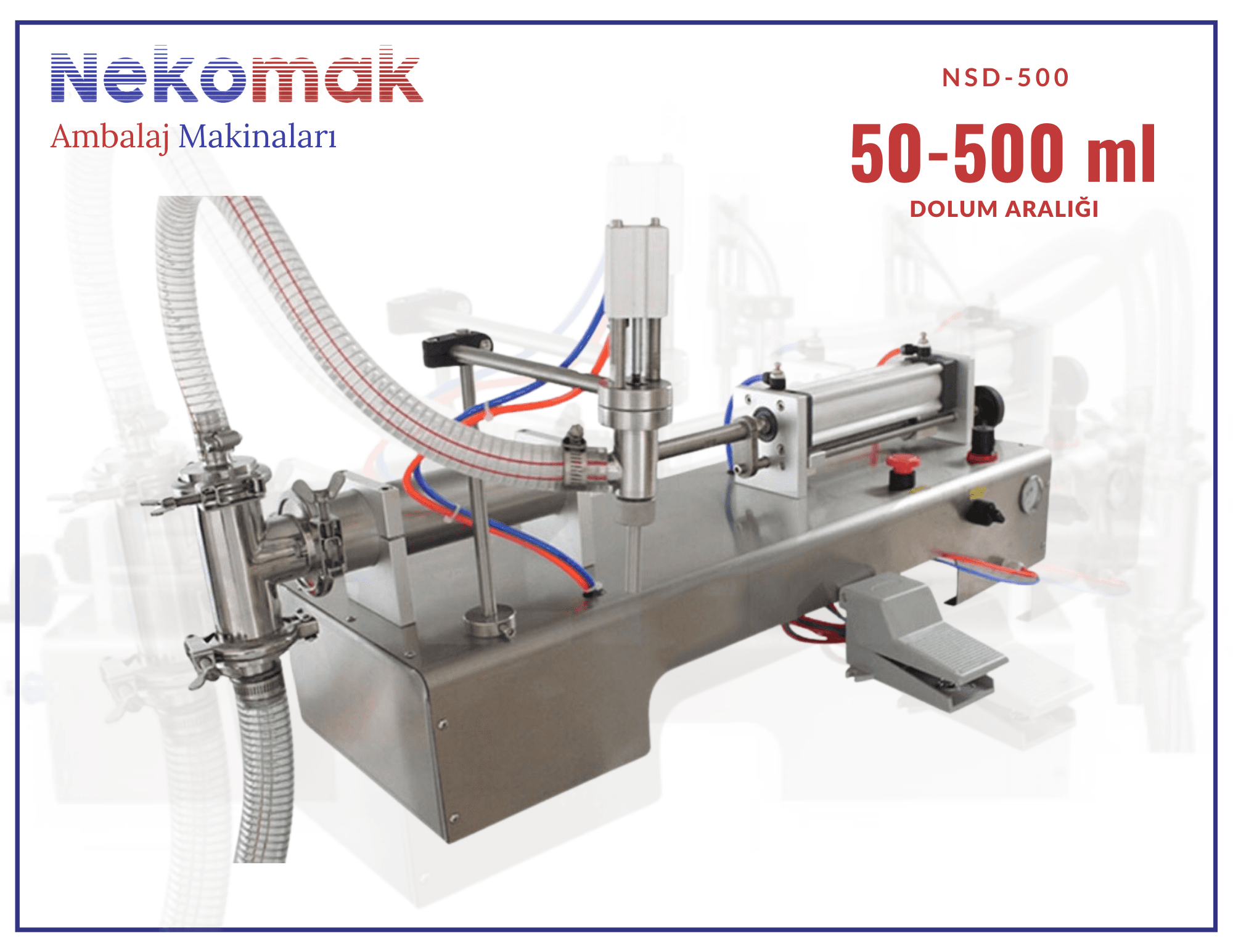 NSD-500 SIVI DOLUM MAKİNASI (50-500 ML)