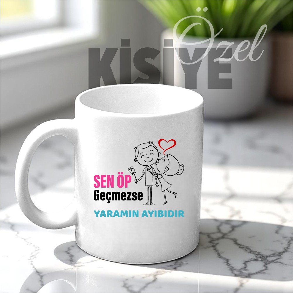 Sen Öp Tasarımlı Kupa Bardak
