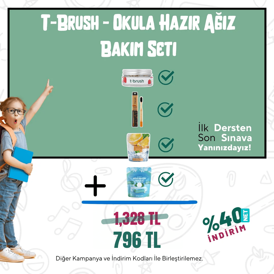 T-Brush - Okula Hazır Ağız Bakım Seti - %40 İndirim!