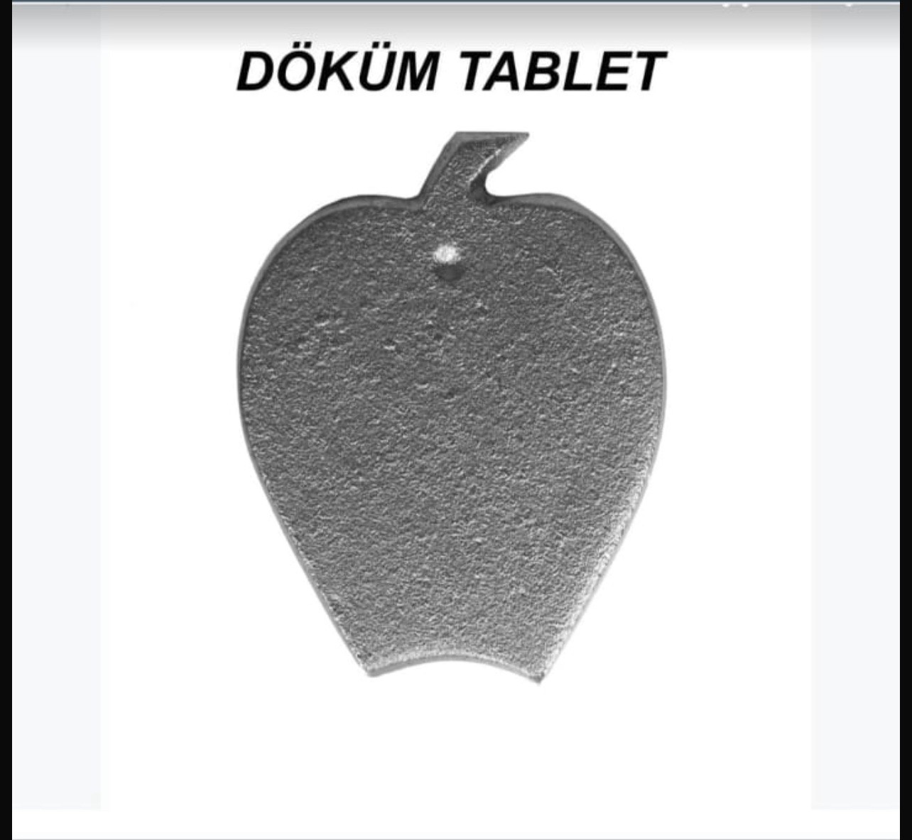 Demir Döküm Tablet
