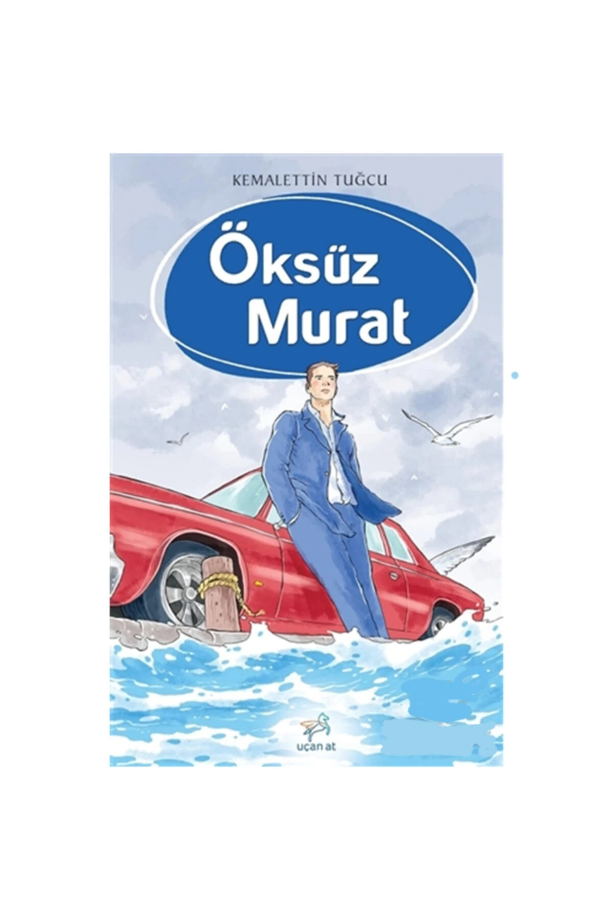 Öksüz Murat - Kemalettin Tuğcu - Yayınları