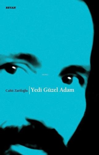 Yedi Güzel Adam- Cahit Zarifoğlu