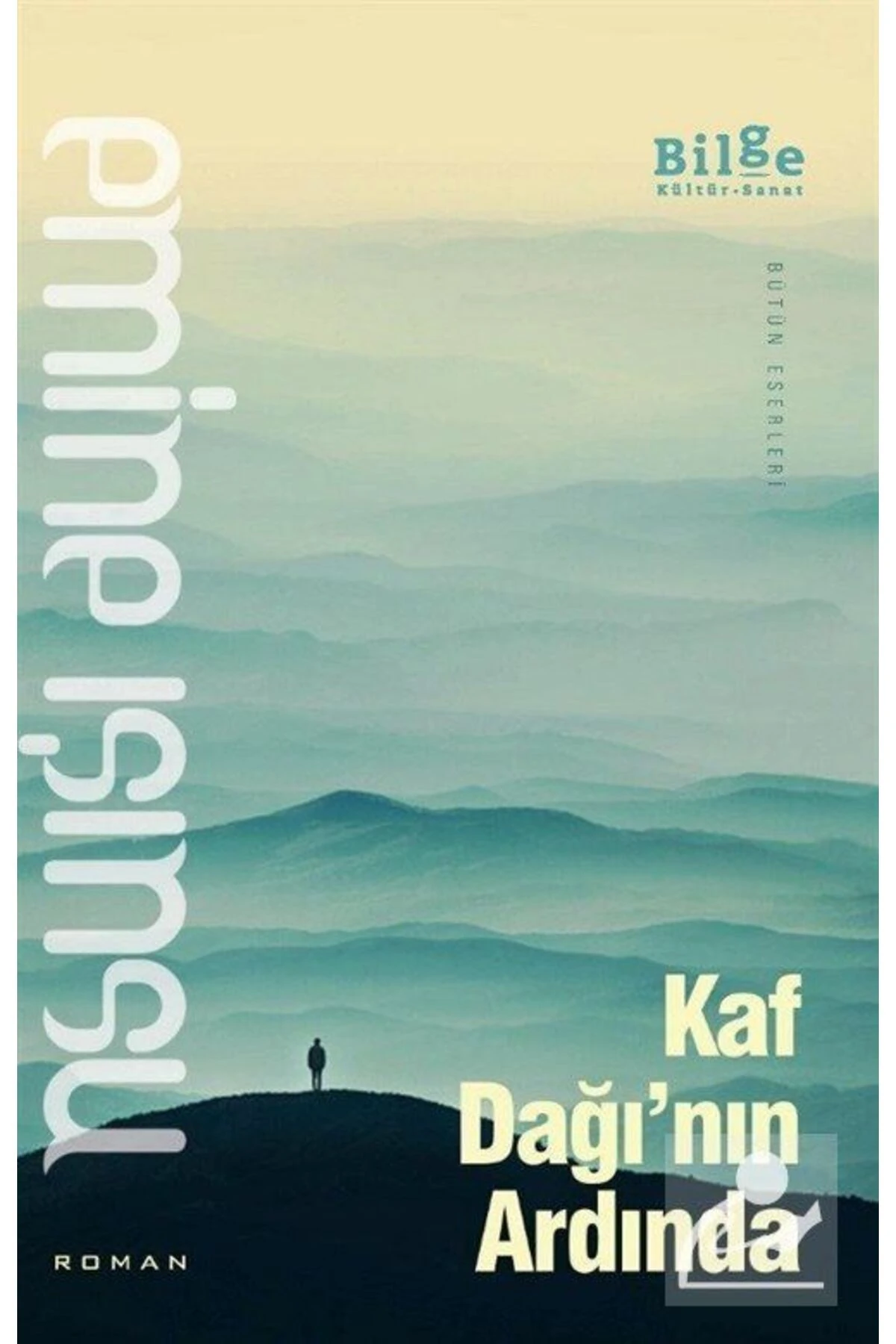 Kaf Dağının Ardında-Emine Işınsu