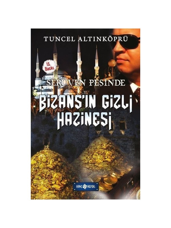Serüven Peşinde-3 Bizansın Gizli Hazinesi - Tuncel Altınköprü