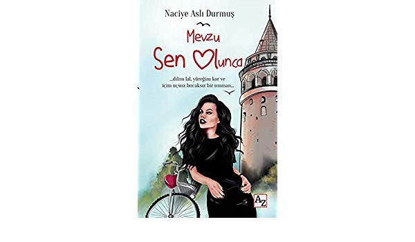 Mevzu Sen Olunca - Naciye Aslı Durmuş - Az Kitap