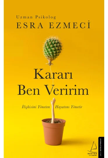 Kararı Ben Veririm- Esra Ezmeci