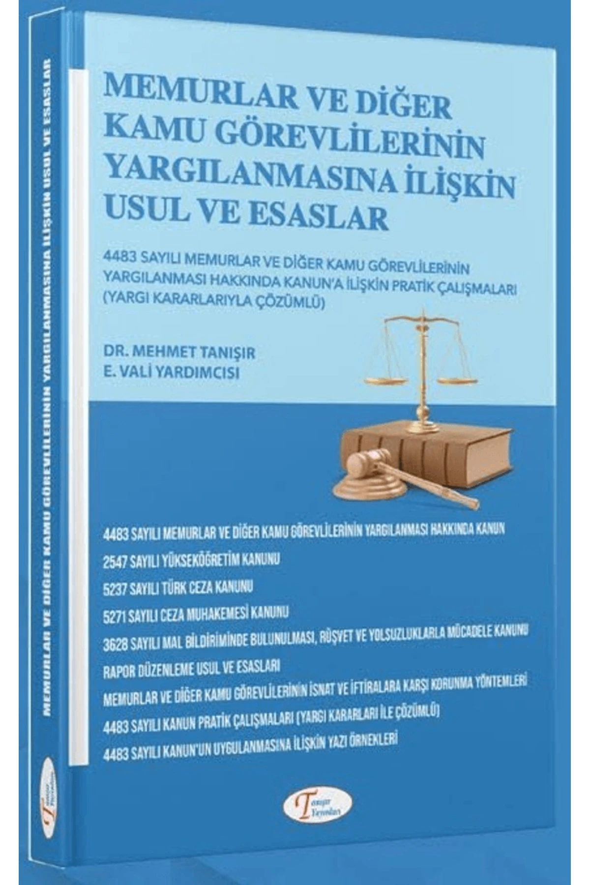 Memurlar ve Diğer Kamu Görevlilerinin Yargılanmasına İlişkin Usul ve Esaslar / 9786059710732