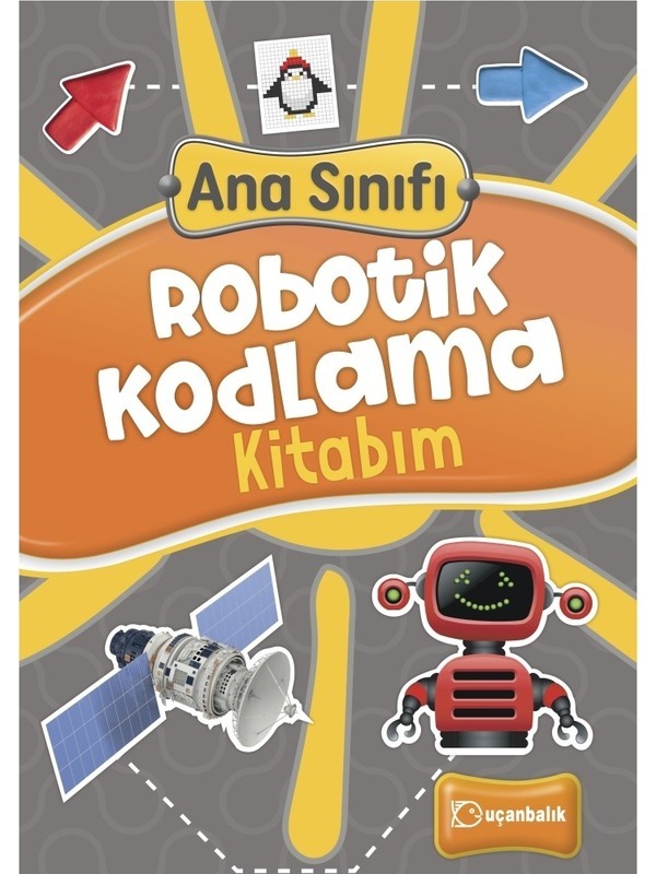 Tudem Yayınları Uçanbalık Ana Sınıfı Robotik Kodlama Kitabım