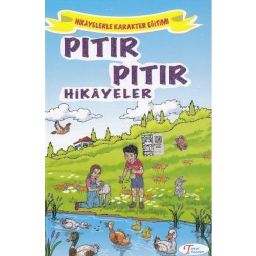 Tanışır Pıtır Pıtır Hikayeler Hikayelerle Karakter Eğitimi - Ciltli Hikaye