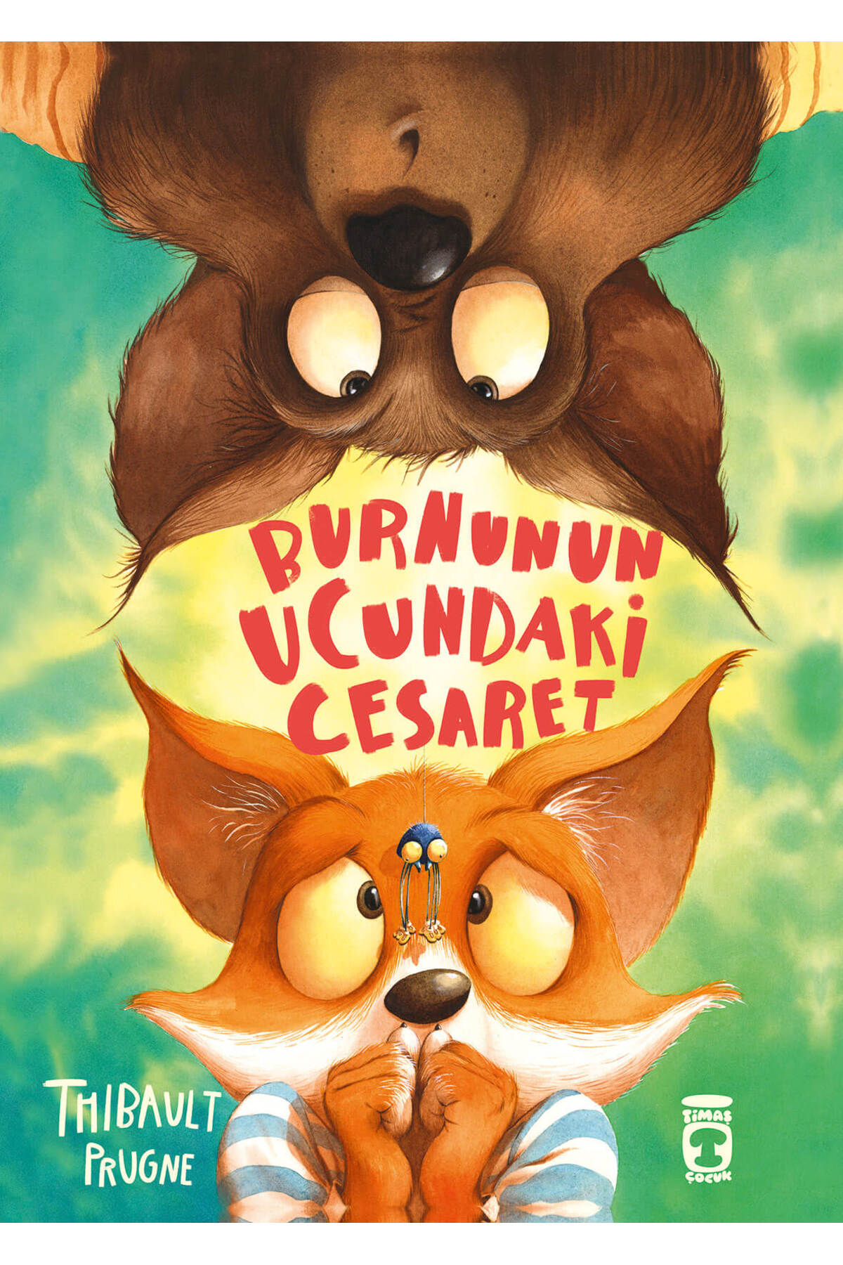 Burnunun Ucundaki Cesaret