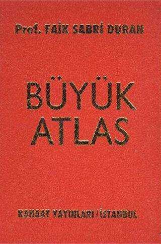 Kanaat Büyük Atlas Ciltli-Faik Sabri Duran 
