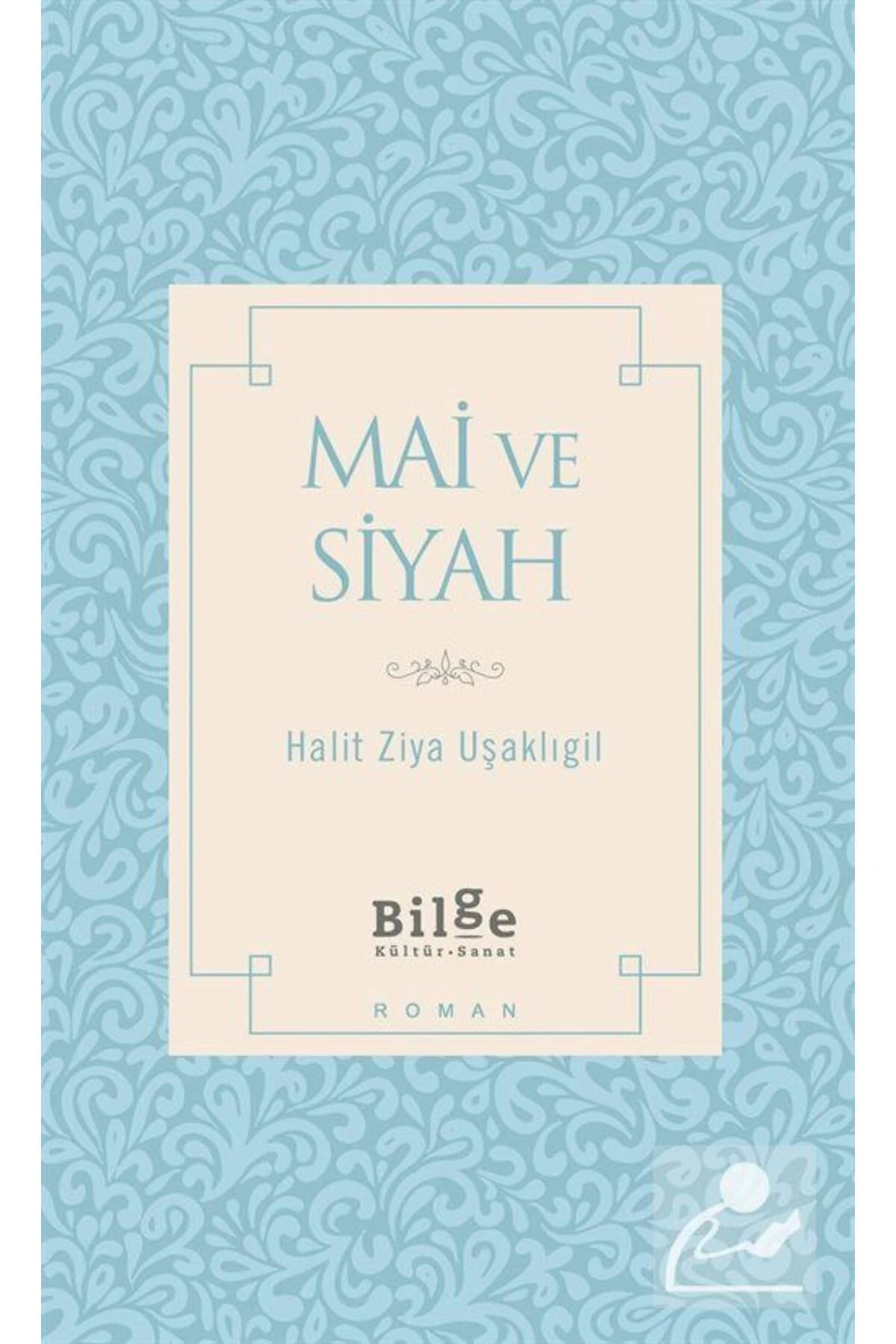 Mai Ve Siyah (SADELEŞTİRİLMİŞ METİN)