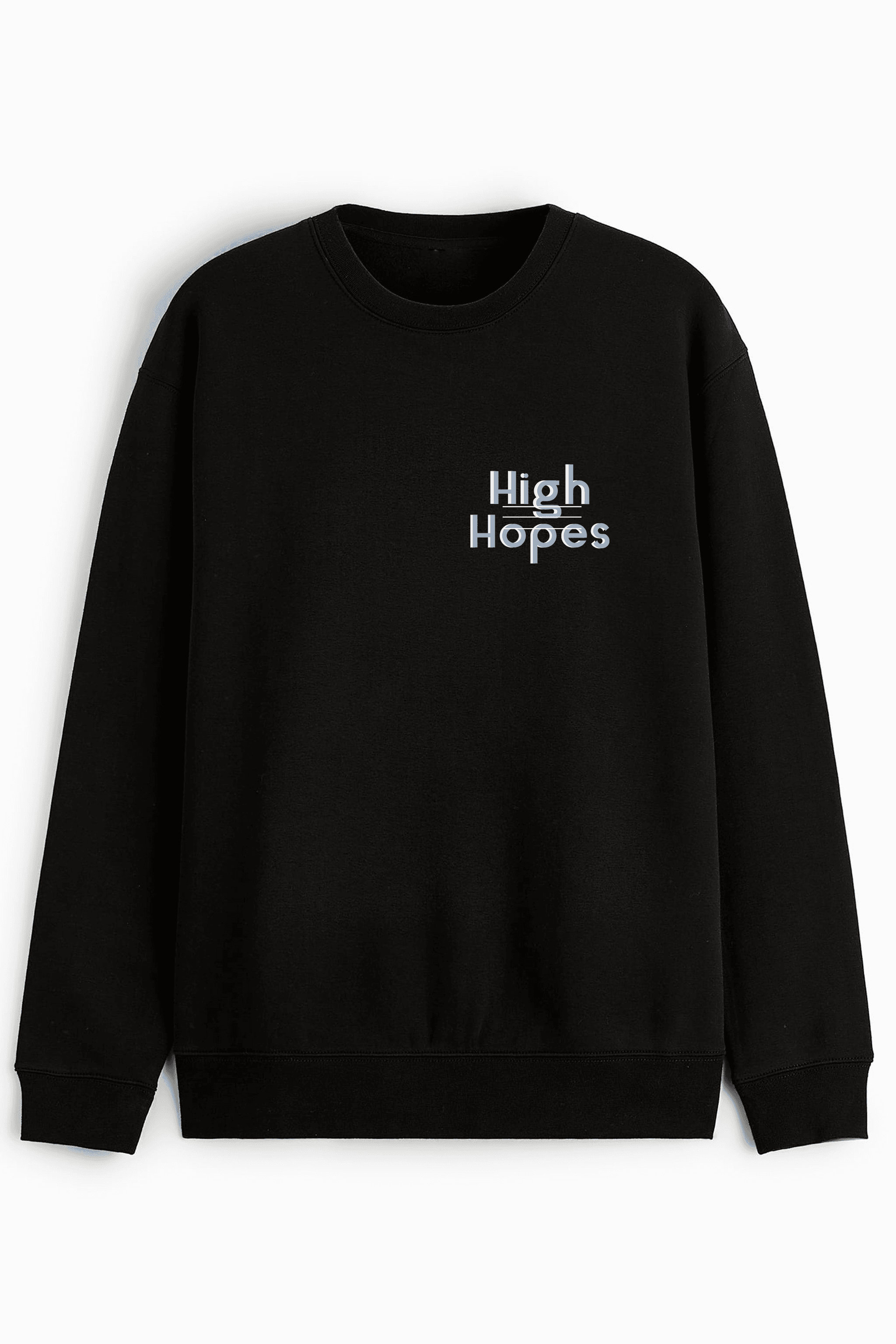 HIGHHOPES SWEATSHIRT