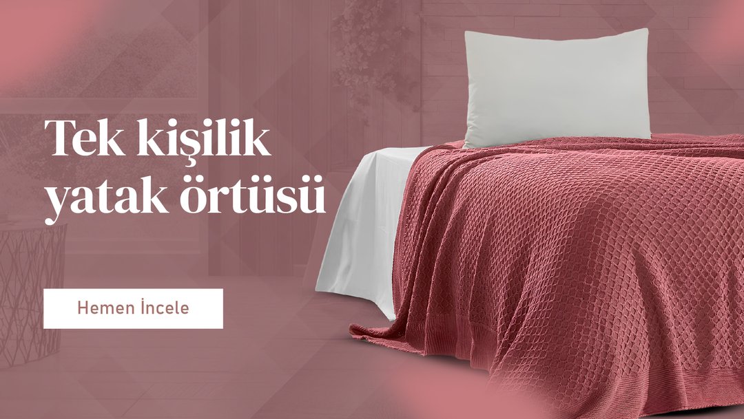 Tek Kişilik Yatak Örtüsü