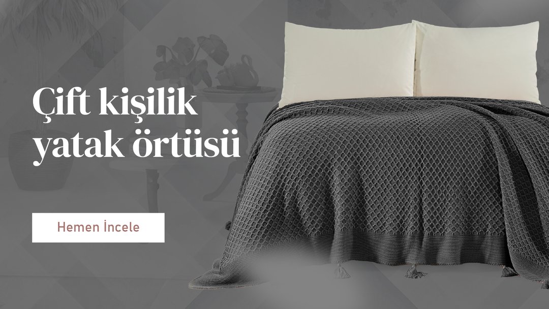 Çift Kişilik Yatak Örtüsü
