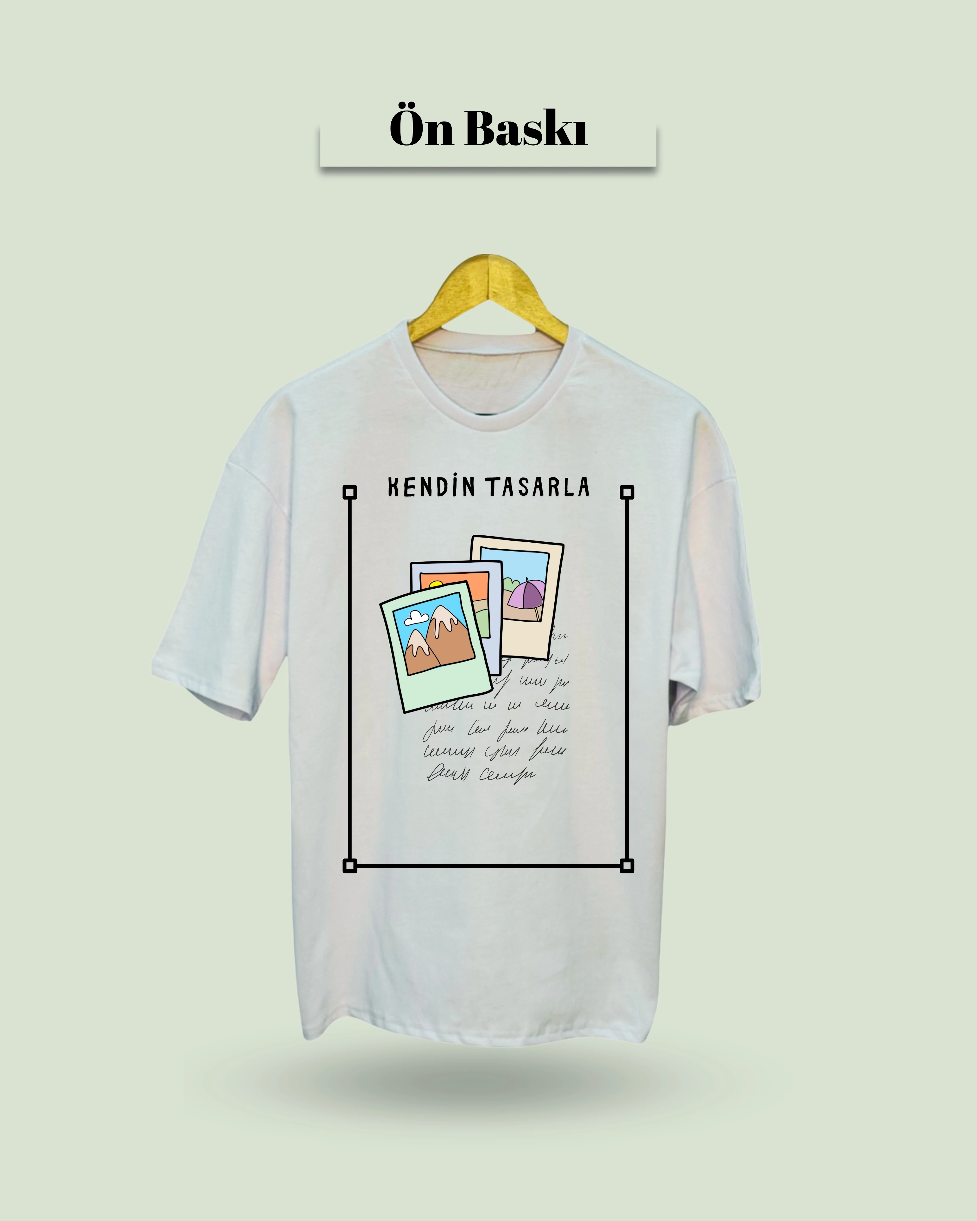 Kendin Tasarla | Kişiye Özel Tişört |  Baskılı Tişört | 