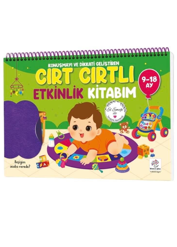 Cırt Cırtlı İlk Keçeli Etkinlik Kitabım 9-18 Ay