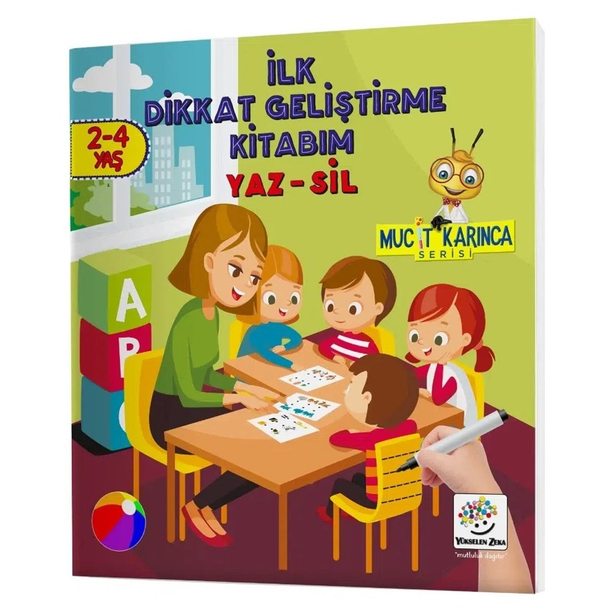 2-4 Yaş Mucit Karınca YAZ-SİL Kitaplar (İlk Kalem, Dikkat, Matematik, Düşünme Becerileri Kitabım)