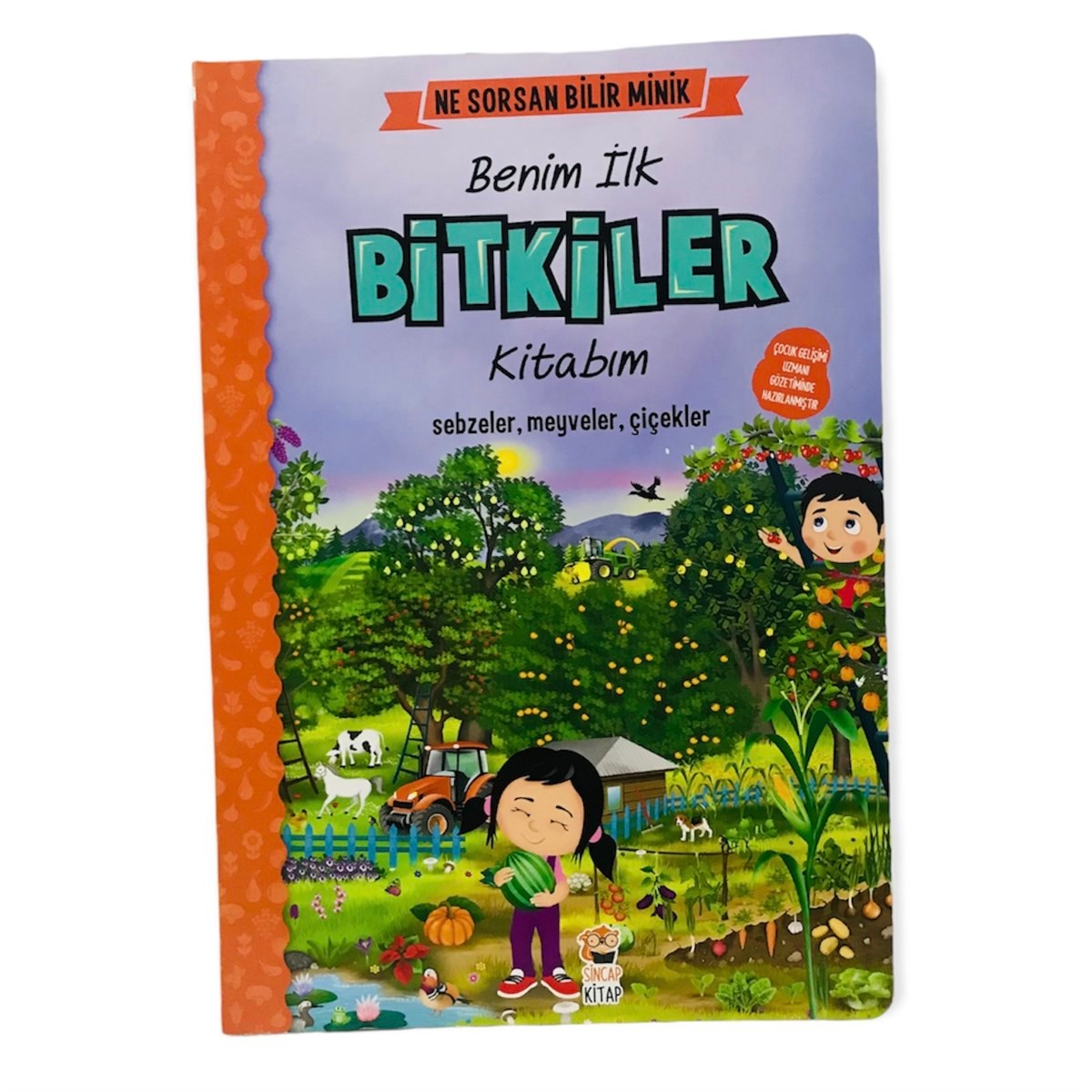 Ne Sorsan Bilir Minik - Benim İlk Bitkiler Kitabım