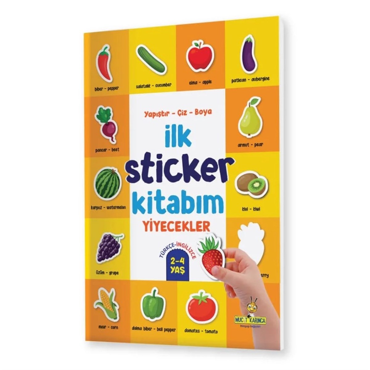 İlk Sticker Kitabım 2-4 Yaş / Yapıştır-Çiz-Boya (Taşıtlar-Hayvanlar-Yiyecekler)