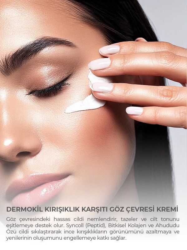 Dermokil Kırışıklık Karşıtı Göz Çevresi Bakım Kremi 15 ml