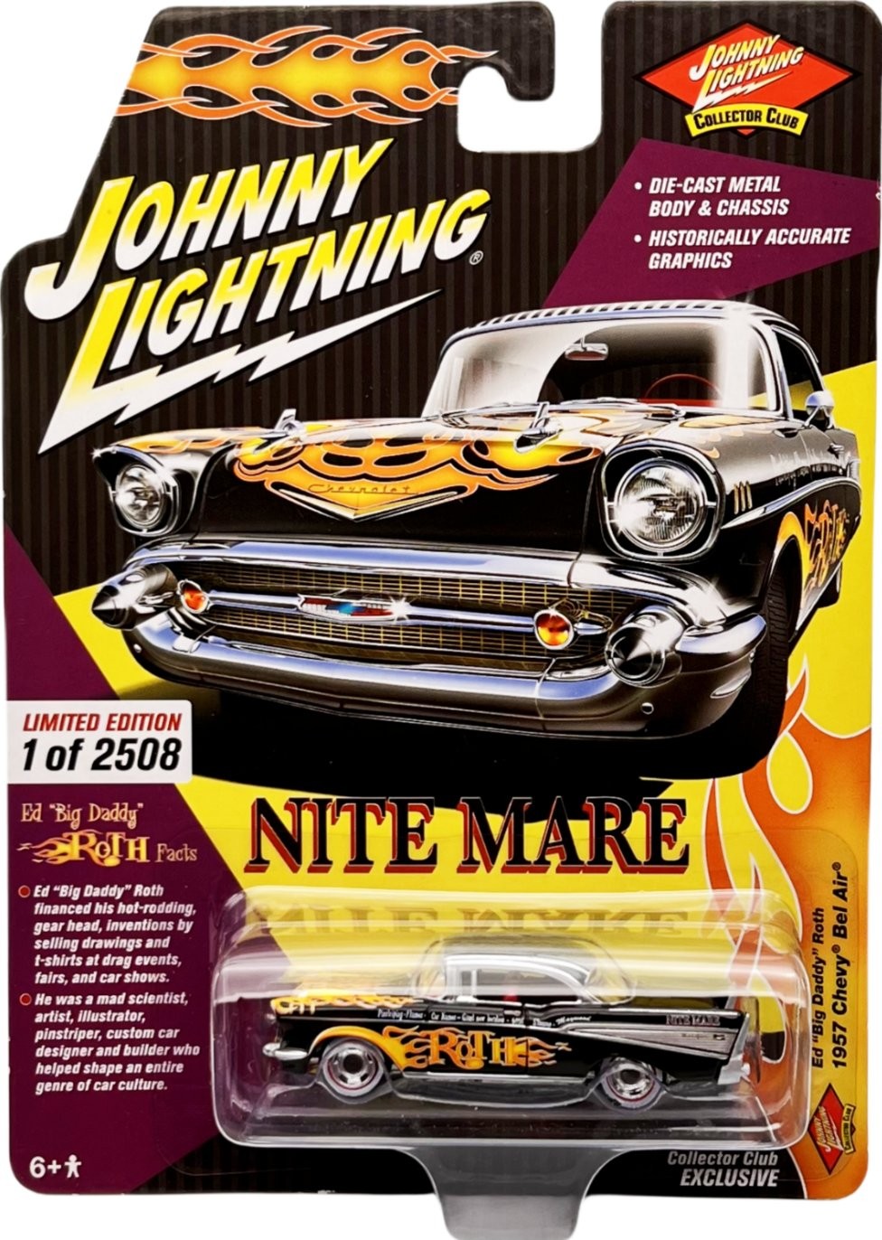 Johnny Lightning 1957 Chevy Bel Air Ed ''Big Daddy'' Roth Edition -JLCC008 (Johnny Lightning Collectors Club Edition!)