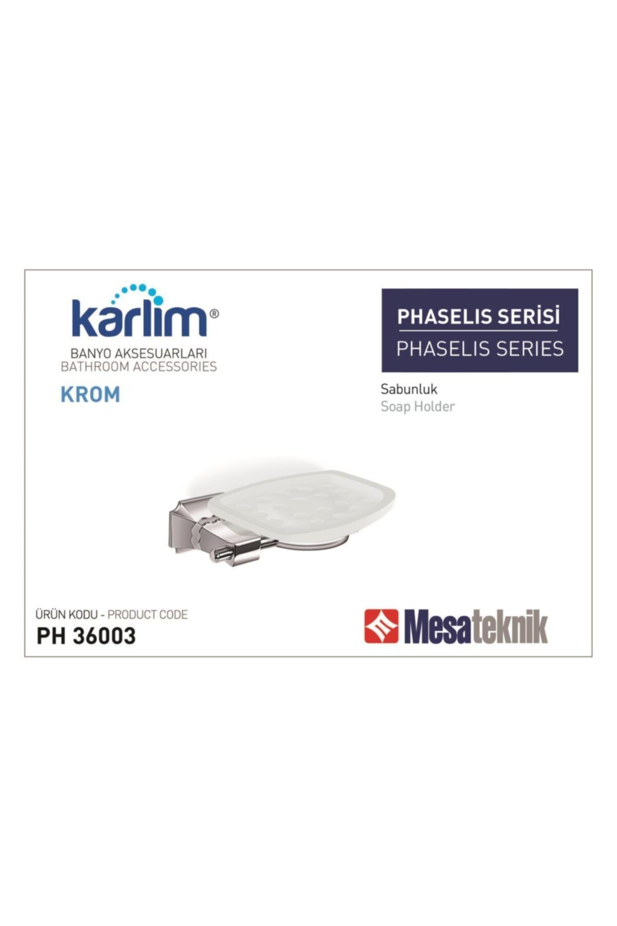 Krom Karlim Phaselis Serisi Sabunluk