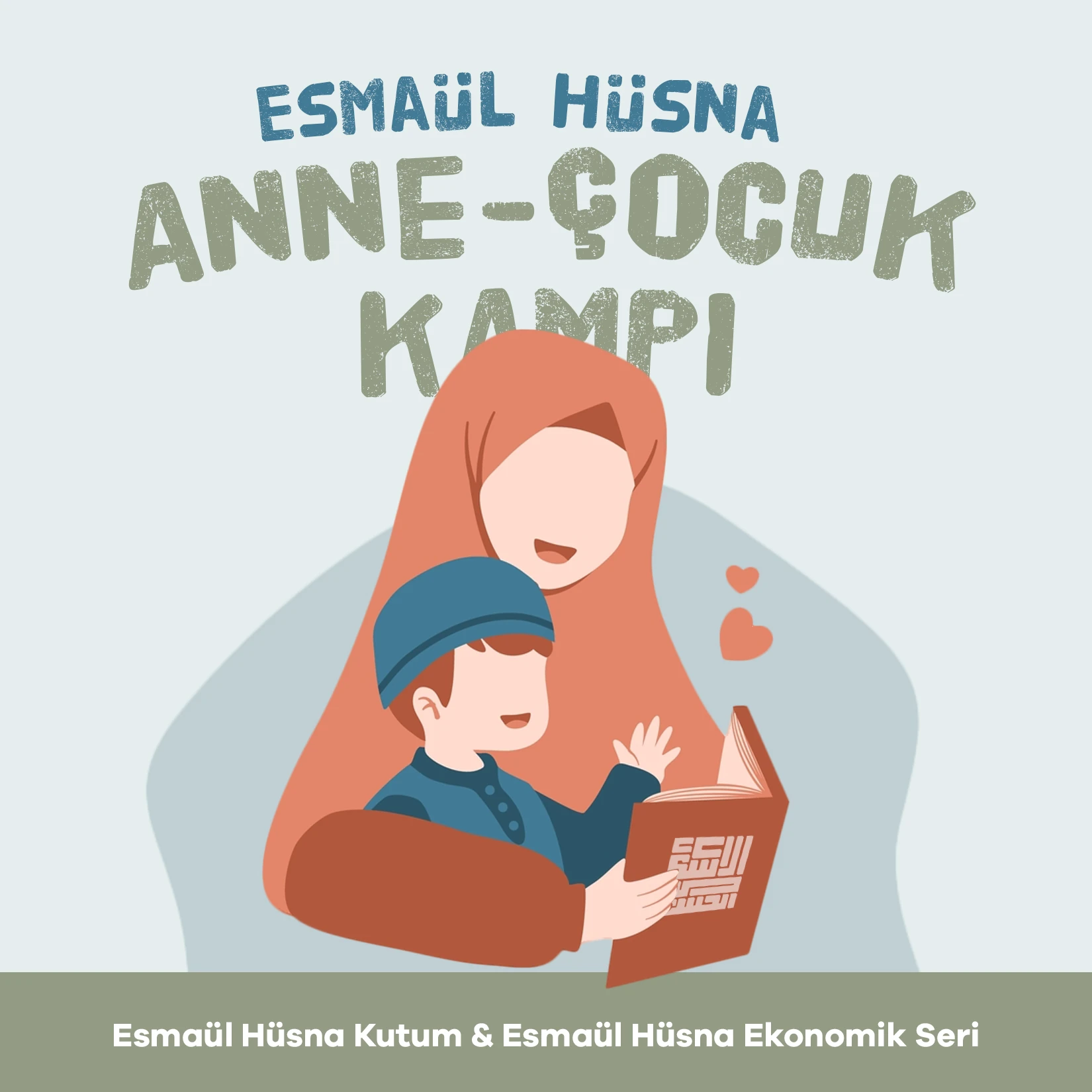 Anne & Çocuk Kampı - Esmaül Hüsna Seti 