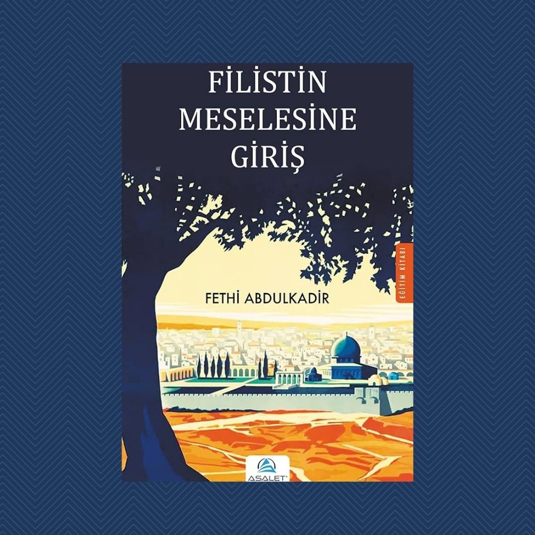 Filistin Meselesine Giriş - Fethi Abdulkadir