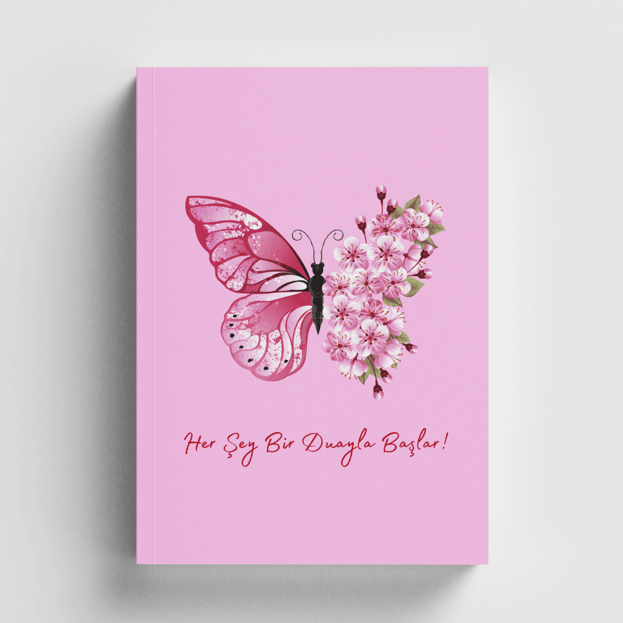 Her Şey Bir Duayla Başlar İslami Defter (Ayet-Hadisli)