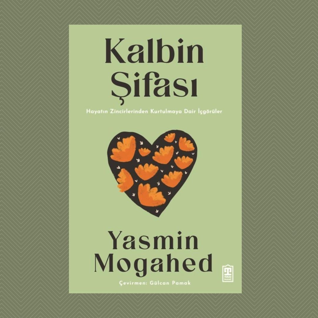 Kalbin Şifası - Yasmin Mogahed